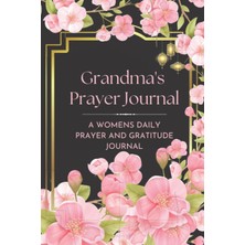Mey İthalat Grandma's Prayer Journal: A Women’s Daily Prayer And Gratitude Journal (Large Print)
