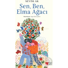 Can / Sen, Ben ve Elma Ağacı / Sevim Ak