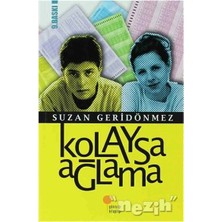 Günışığı / Kolaysa Ağlama
