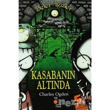 Günışığı / Kasabanın Altında