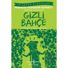 İş Bankası Kültür Yayınları Işbankası / Gizli Bahçe  ( Çocuk Klasikleri )