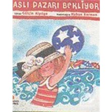 Günışığı / Aslı Pazarı Bekliyor