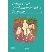 İskele Iskele / Evliya Çelebi Seyahatnamesi'nden Seçmeler