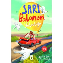 Timaş  /  Sarı Balonun Yolculuğu