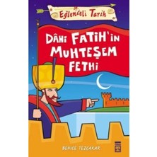 Timaş / Eğlenceli Bilgi - Dahi Fatihin Muhteşem Fethi