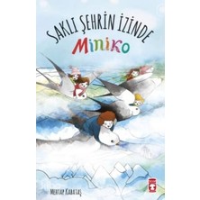 Timaş Çocuk Timaş / Saklı Şehrin Izinde - Miniko