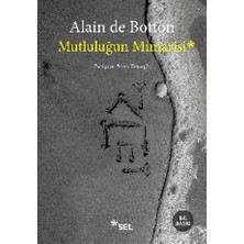 Sel / Mutluluğun Mimarisi