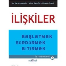 Psikonet / Ilişkiler Başlatmak Sürdürmek Bitirmek