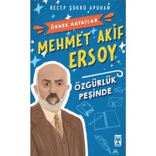 Timaş / Mehmet Akif Ersoy Özgürlük Peşinde