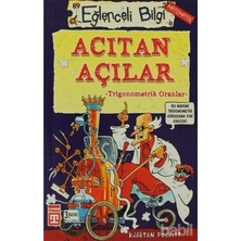 Timaş / Eğlenceli Bilgi - Acıtan Açılar Tri.oranlar