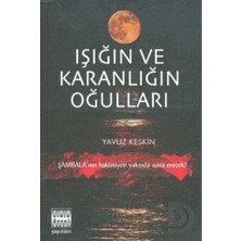 Sınır Ötesi Yayınları Sınır Ötesi / Işığın ve Karanlığın Oğulları
