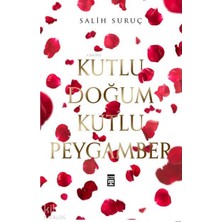 Timaş / Kutlu Doğum Peygamber