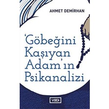 Mey İthalat Göbeğini Kaşıyan Adamın Psikanalizi - Toplum Serisi