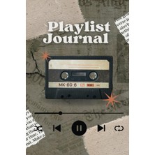 Mey İthalat Independently Published Playlist Journal: Your Reviews Of Albums; Your Events; Your Favorite Albums, Tracks, Bands, And Artists. The Ideal Present For Music Enthusiasts In Your Life