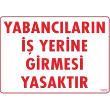 Artisan Cappadocia Mey Ithalat® Yabancı Uyarı Levhası 25X35 KOD:1402