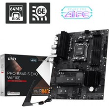 MSI Msı Pro B840-S Evo WIFI6E Gamıng Anakart