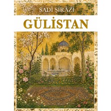 Colezium Gülistan - Sadi Şirazi - Favori Kitaplar