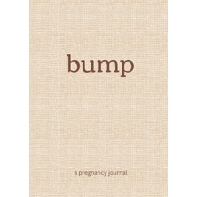 Mey İthalat Bump: A Pregnancy Journal: Week To Week Guided Pregnancy Journal