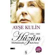 Canarino Hüzün (Midi Boy): 1964 - 1983 Dürbünümde Kırk Sene