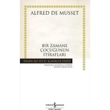 Bir Zamane Çocuğunun Itirafları