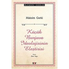 Küçük Burjuva Ideolojisinin Eleştirisi: Ölümsüz Eserler