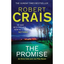 The Promise: An Elvis Cole And Joe Pike Novel