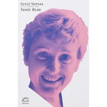 Tante Rosa: Bütün Eserleri (Bir)