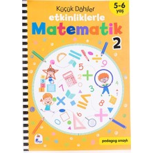 Küçük Dahiler - Etkinliklerle Matematik 2 (5-6 Yaş )