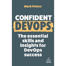 Confident Devops – The Essential Skills And Insights For Devops Success: 18