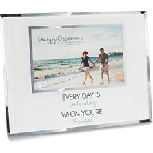 Every Day Is Saturday When Your're Retired Resim Çerçevesi, Gümüş