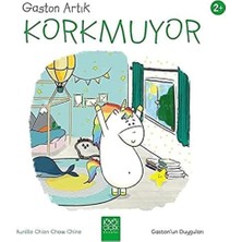 Gaston Artık Korkmuyor - Gaston'un Duyguları