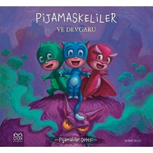 Pijamaskeliler ve Devgaru: Pijamalılar Çetesi