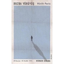 Buzda Yürüyüş / Münih-Paris: 23 Kasım - 14 Aralık 1974 (Kapak Resmi Değişebilir)