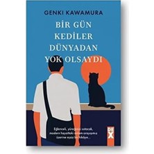 Bir Gün Kediler Dünyadan Yok Olsaydı