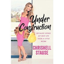 Under Construction: Because Living My Best Life Took A Little Work