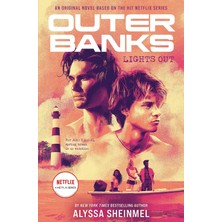 Outer Banks: Lights Out: An Original Novel Based On The Hit Netflix Series