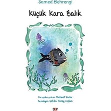 Küçük Kara Balık (Büyük Boy)