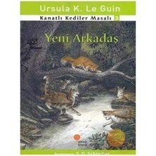 Kanatlı Kediler Masalı 3 - Yeni Arkadaş: 1, 2, 3. Sınıflar