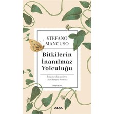 Bitkilerin Inanılmaz Yolculuğu