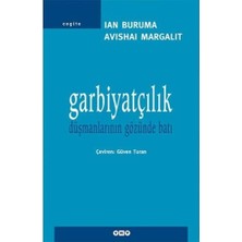Garbiyatçılık - Düşmanlarının Gözünde Batı