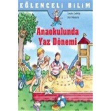 Eğlenceli Bilim – Anaokulunda Yaz Dönemi