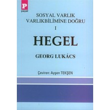 Hegel / Sosyal Varlık Varlıkbilimine Doğru 1