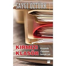 Kırmızı Klasör: Kozmik Odadan Imralı’ya