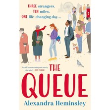 The Queue: The Heartwarming Novel Inspired By The Queue For The Queen