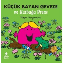 Küçük Bayan Geveze ve Kurbağa Prens