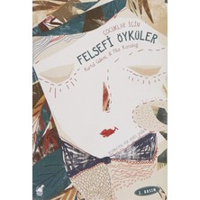 Çocuklar Için Felsefi Öyküler