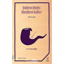 Kedilerin Felsefesi Filozofların Kedileri: Bu Bir Kedi Değildir