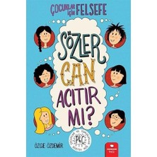Çocuklar Için Felsefe - Sözler Can Acıtır Mı?