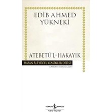 Atabetü'l - Hakayık: Hasan Ali Yücel Klasikler Dizisi