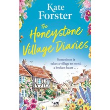 The Honeystone Village Diaries: The Charming, Feelgood Read For 2025